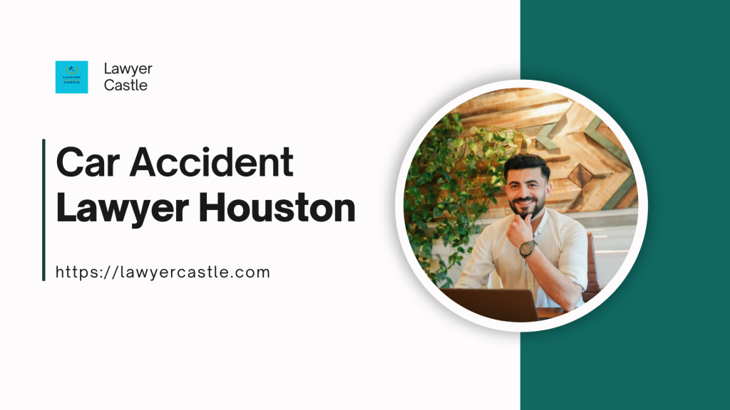 Car Accident Lawyer Houston