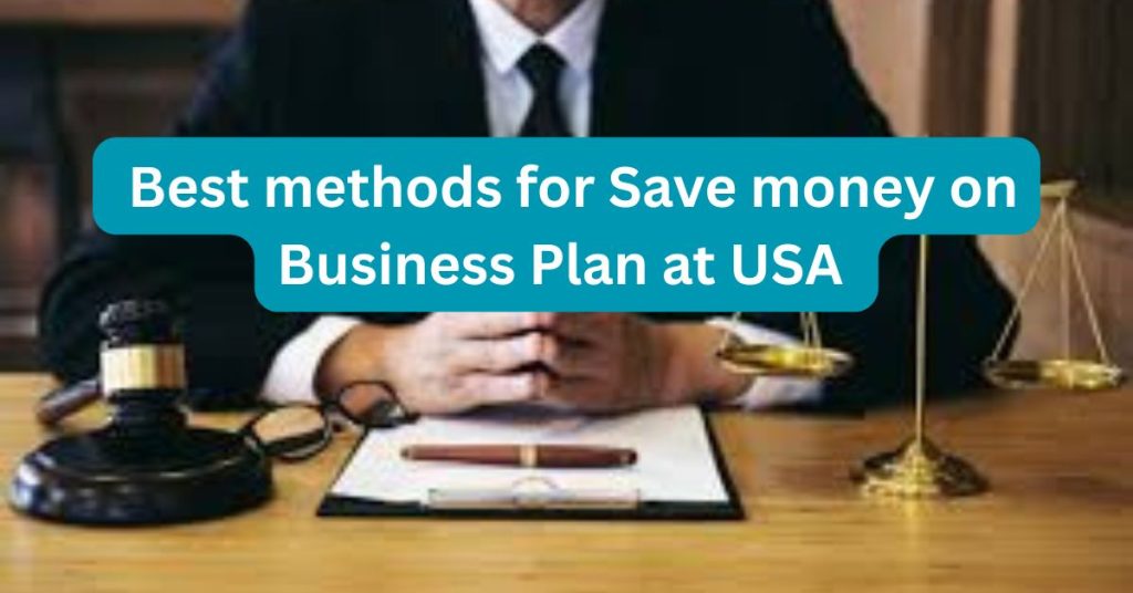 save money on business plan.
